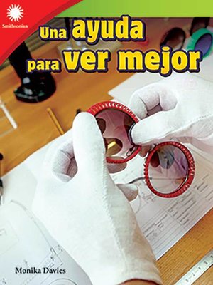 cover image of Una ayuda para ver mejor (Helping People See) Read-Along ebook